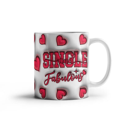 3D Single and Fabulous - White Gloss Ceramic Mug