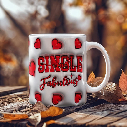 3D Single and Fabulous - White Gloss Ceramic Mug